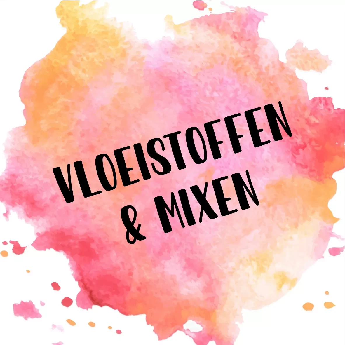 Vloeistoffen & mixen