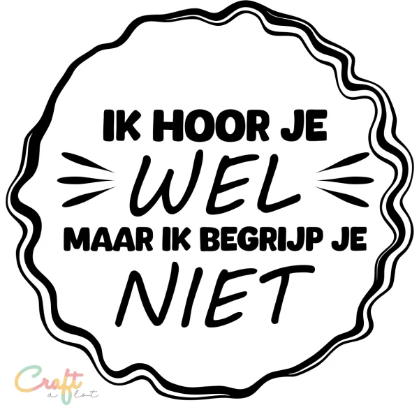 Ik hoor je wel maar ik begrijp niet SVG Gratis - Autisme • Dyslexie • Free